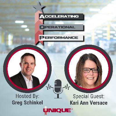 Kari Ann Versace: Leadership Development, Driving Efficiency and Operational Excellence Kari Ann Versace: Leadership Development, Driving Efficiency and Operational Excellence