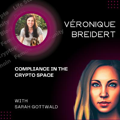 "Compliance in the crypto space" with Véronique Breidert