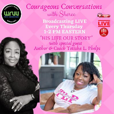 His Life, Our Story by Coach Totisha L. Phelps aka Tah-Dah!