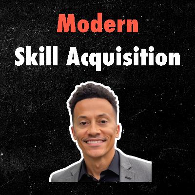 133. Modern Skill Acquisition Made Simple: Rethinking Practice Design, Feedback, & Constraints with Javier Miller-Estrada 133. Modern Skill Acquisition Made Simple: Rethinking Practice Design, Feedback, & Constraints with Javier Miller-Estrada