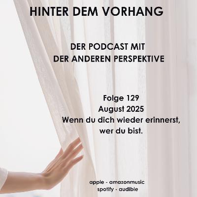 #129 - August 2025 - und die nächste 10er Portaltageserie 🙏♥️🙏