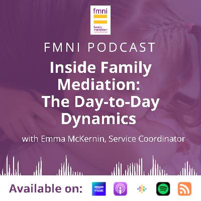S2 Episode 4 - Inside Family Mediation: The Day-to-Day Dynamics with Emma McKernin S2 Episode 4 - Inside Family Mediation: The Day-to-Day Dynamics with Emma McKernin