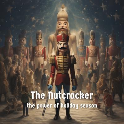 "The Nutcracker" | The Magic of the Holiday Season | Sweet Sleeping Story