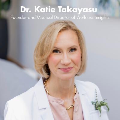 Dr. Katie Takayasu – Is It Stress… or Is It Perimenopause?