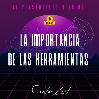 La Importancia de las Herramientas La Importancia de las Herramientas