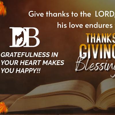 Gratefulness in your heart makes you happy! Gratefulness in your heart makes you happy!