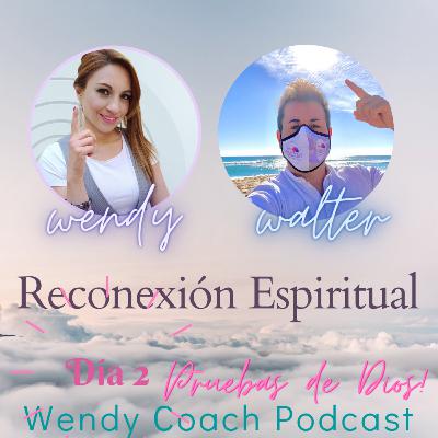 Dia 2. Pruebas de Dios. 🤲🙏Reconexión Espiritual. Dia 2. Pruebas de Dios. 🤲🙏Reconexión Espiritual.