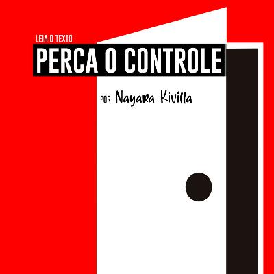 Perca o controle