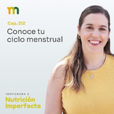 212. Conoce tu ciclo menstrual 212. Conoce tu ciclo menstrual
