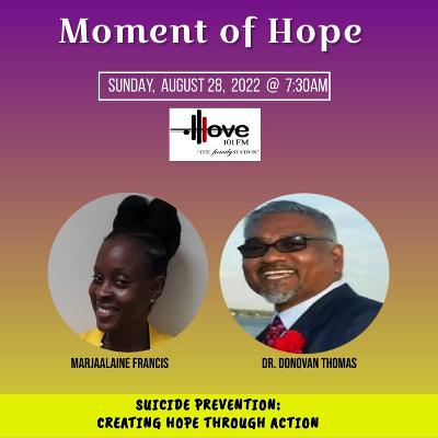 Suicide Prevention: Creating Hope Through Action Suicide Prevention: Creating Hope Through Action