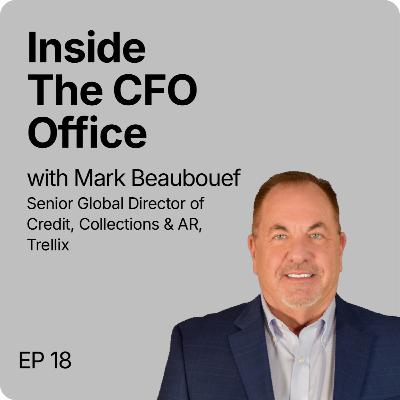 Inside The CFO Office | Ep18 | Leading Global Teams in Credit & Collections Inside The CFO Office | Ep18 | Leading Global Teams in Credit & Collections