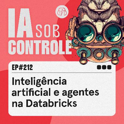 212: Inteligência artificial e agentes na Databricks