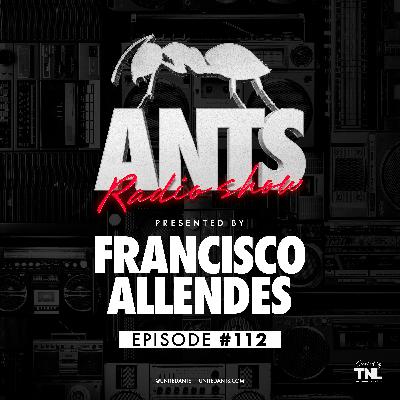 ANTS Radio Show 112 hosted by Francisco Allendes