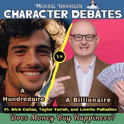A Hundredaire vs a Billionaire on Does Money Buy Happiness?