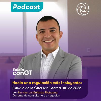 Hacia una regulación más incluyente: estudio de la Circular Externa 010 de 2025