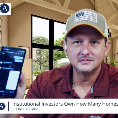 Institutional Investors Own How Many Homes
