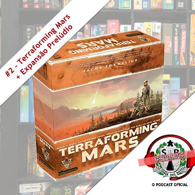 #2 O Jogo! - Terraforming Mars