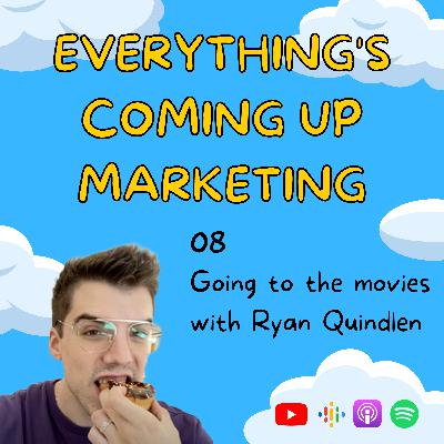 Going to the movies with Ryan Quindlen Going to the movies with Ryan Quindlen