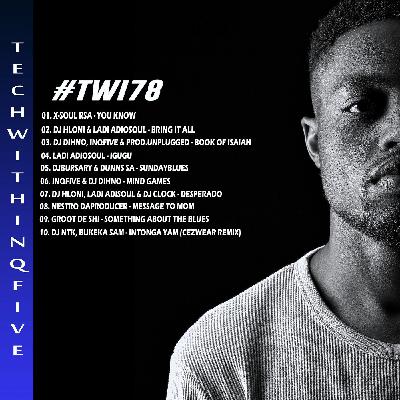 TechWithInQfive[Part 78] 06  August - Birthday Mix