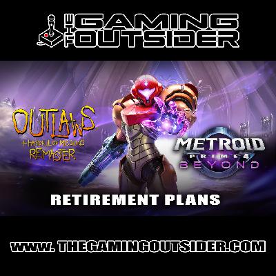 Metroid Prime 4: Beyond, Outlaws + Handful of Missions & Retirement Plans Metroid Prime 4: Beyond, Outlaws + Handful of Missions & Retirement Plans