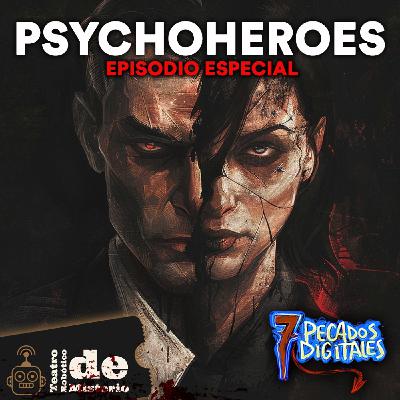 PsychoHeroes | 7PD - T7x03
