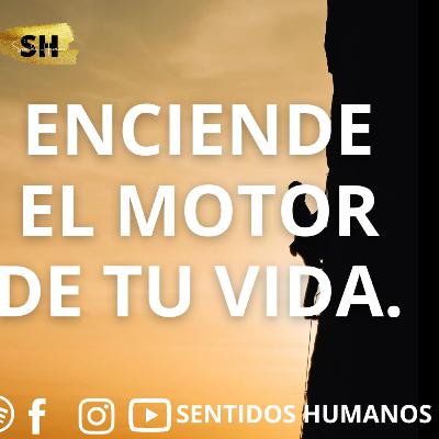 Enciende el motor de tu vida...