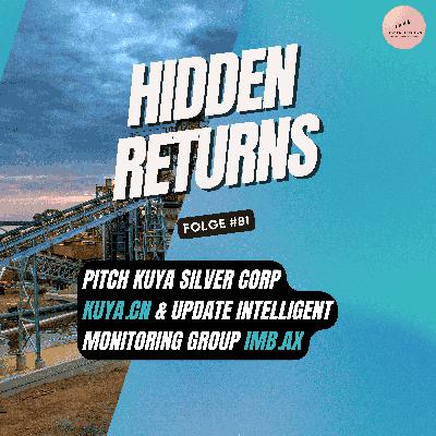 #81 - Pitch Kuya Silver Corp & Update Intelligent Monitoring Group #81 - Pitch Kuya Silver Corp & Update Intelligent Monitoring Group