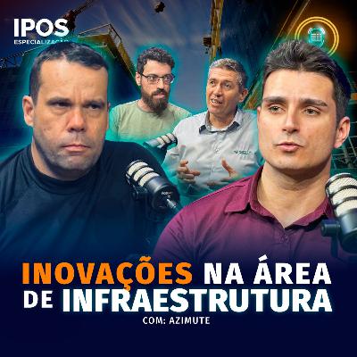 INFRA Podcast 057 - Inovações na Área de Infraestrutura