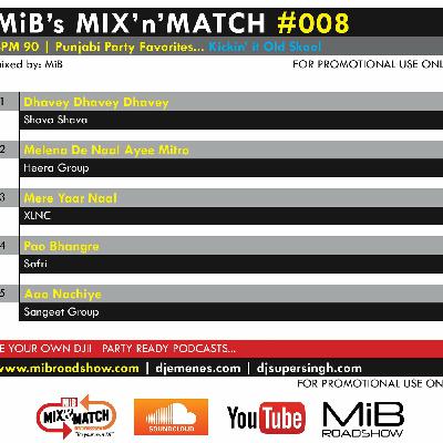 MIB MIX-N-MATCH #008 [ 90 BPM ] MIBROADSHOW-COM (Old Skool)