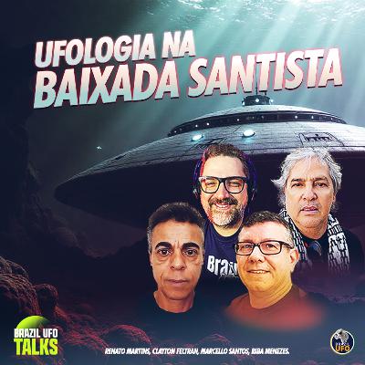 UFOLOGIA NA BAIXADA SANTISTA - Brazil UFO Talks