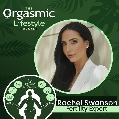 148 How Food Affects Fertility with Rachel Swanson Author of Trying!: A Science-Backed Plan to Optimize Your Fertility 148 How Food Affects Fertility with Rachel Swanson Author of Trying!: A Science-Backed Plan to Optimize Your Fertility