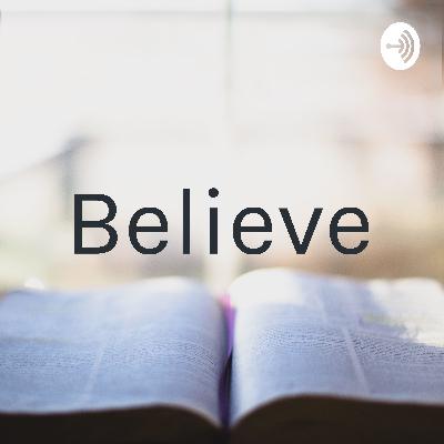 The Right Prayer, Believing in It and Working for It.