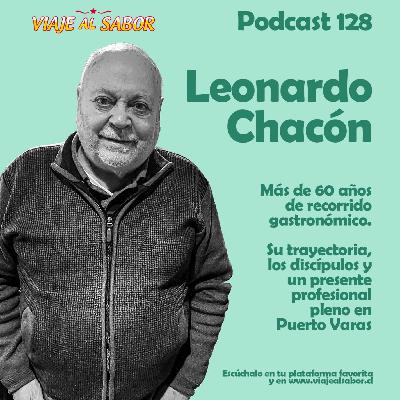 Viaje al Sabor Podcast 128 junto a Leonardo Chacón desde Puerto Varas