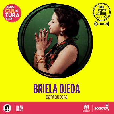 Briela Ojeda - Imán Music Sessions en vivo