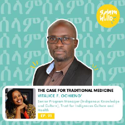 The Case for Traditional Medicine