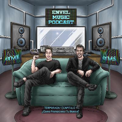 ¿Cómo Promocionar Tu Música? ¿Cómo Promocionar Tu Música?