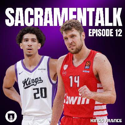 SacramenTalk #12 : Draft, free agency et summer league 2023
