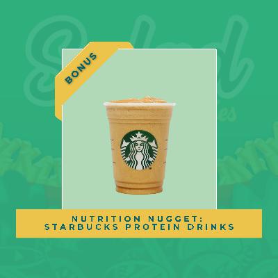 Nutrition Nugget: Starbucks Protein Drinks