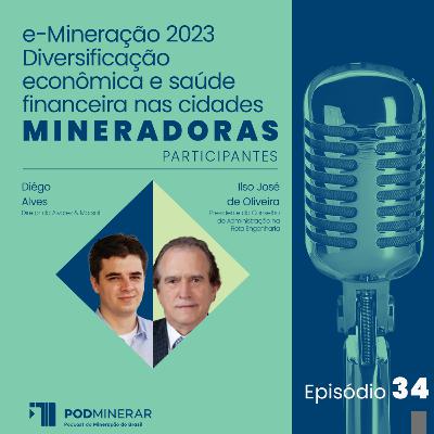EP 34 | Diversificação econômica e saúde financeira nas cidades mineradoras