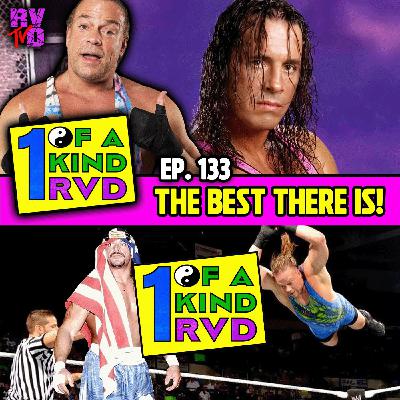 Episode 133: "Bret Hart: Best There Is!"