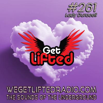 Episode 261: Get Lifted 261 (Live) DJ Lady Duracell Episode 261: Get Lifted 261 (Live) DJ Lady Duracell