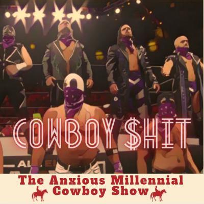 It's Time for Some Cowboy $hit It's Time for Some Cowboy $hit