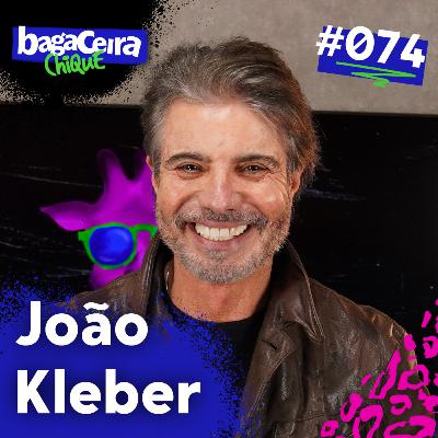 JOÃO KLEBER - BAGACEIRA CHIQUE #074