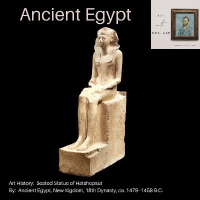 Art History: Seated Statue of Hatshepsut