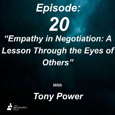 Empathy in Negotiation - A Lesson Through the Eyes of Others