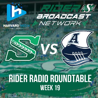 Rider Radio Roundtable - Week 19 - Argonauts @ Roughriders - Oct 10, 2025