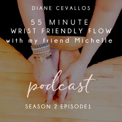 A 55 Min Wrist Free Friendly Flow with my friend Michelle