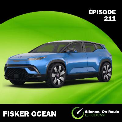 Épisode # 211 : La Fisker Ocean