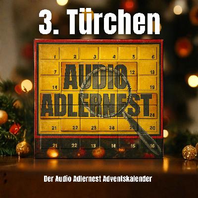 3. Türchen - Audio Adlernest Adventskalender