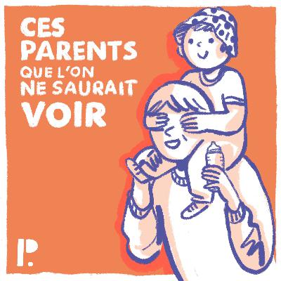 Ces parents que l'on ne saurait voir - Épisode 2 : Les structures spécialisées